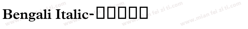 Bengali Italic字体转换
